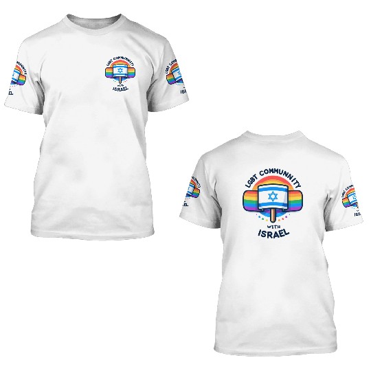 LGBTQ community STANDS WITH ISRAEL 3D T Shirts