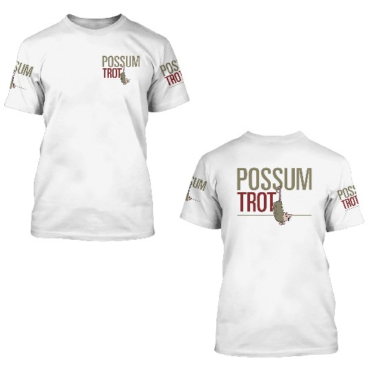 Possum Trot 3D T Shirts