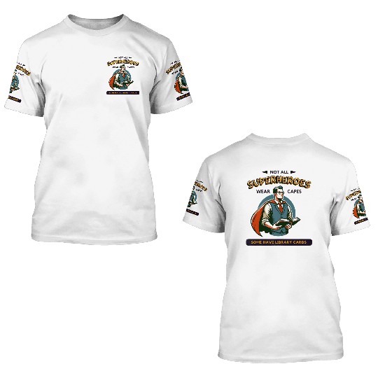 Superhero Librarian - Library Card 3D T Shirts