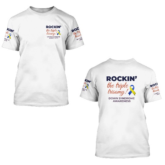 Down Syndrome Awareness Triple Trisomy Rock 3D T Shirts