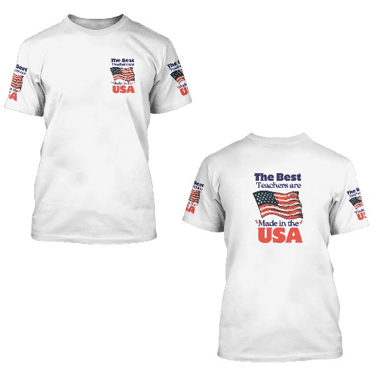 Teacher Appreciation Gift for 4th of July 3D T Shirts