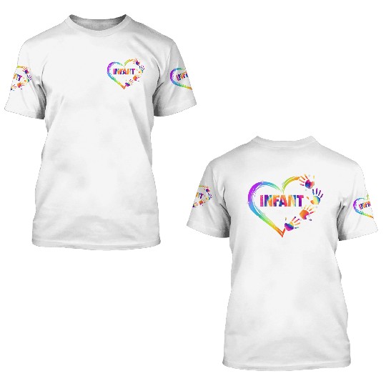 Infant Teacher Appreciation Tie Dye 3D T Shirts