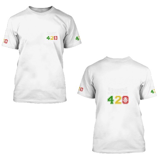 Chuckling 420 Future of Herb Weed Marijuana Design 3D T Shirts