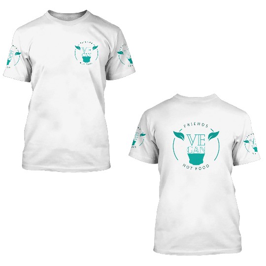 friends not food 3D T Shirts