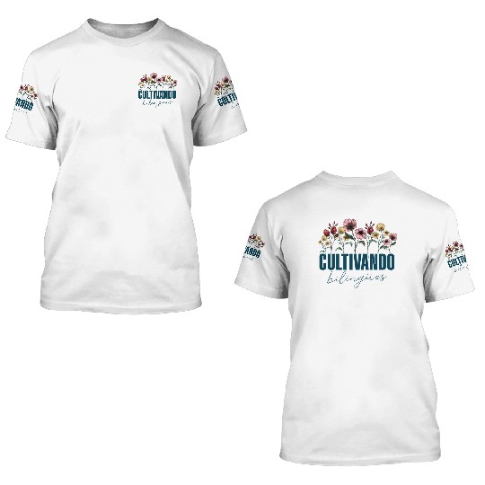 Cultivando Bilingües Spanish Teacher 3D T Shirts