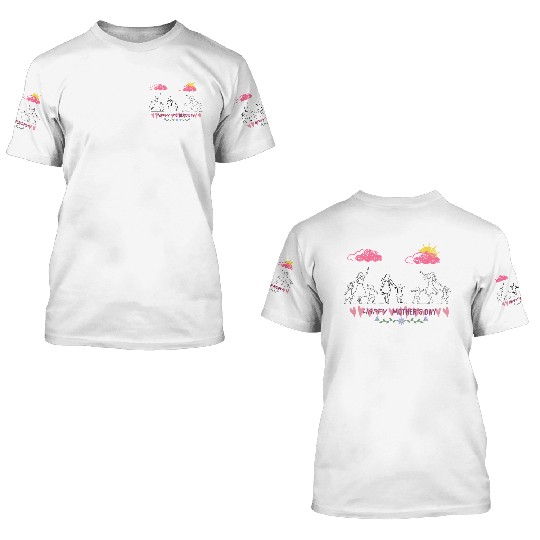 Happy mother’s day 3D T Shirts