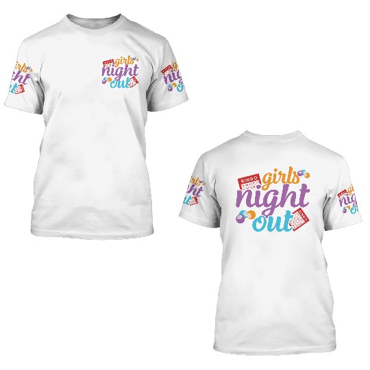 Girls Night Out Bingo Player Bingo 3D T Shirts