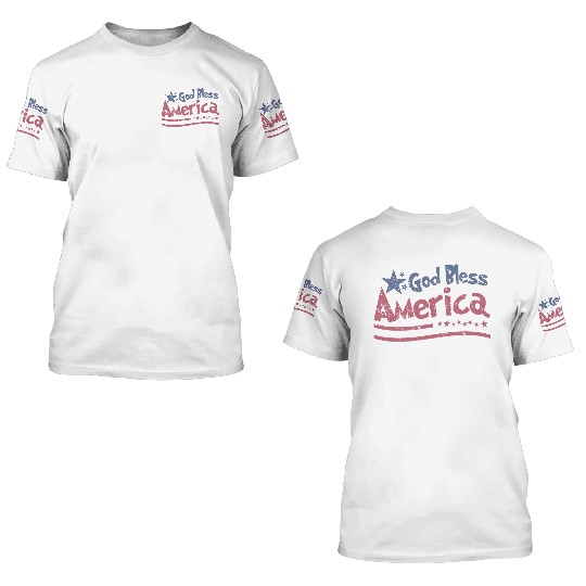 God Bless America Lovers Independence 3D T Shirts