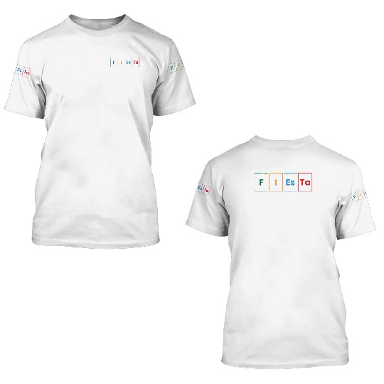 Fiesta Science Teacher Student Periodic Table 3D T Shirts