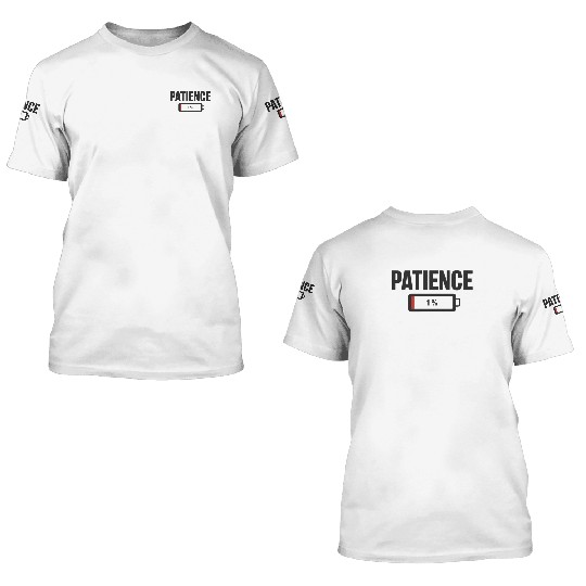 Battery Patience Work Stress Level 3D T Shirts