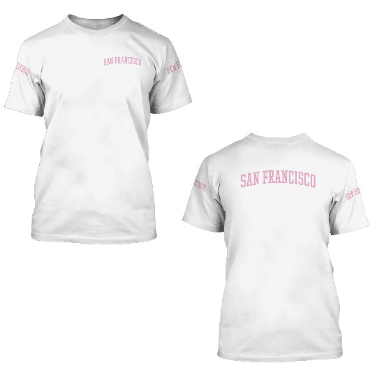 San Francisco California 3D T Shirts