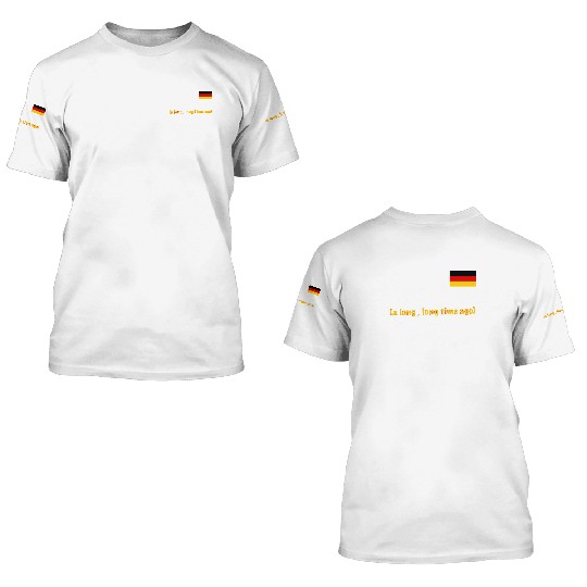 Made In Germany 3D T Shirts