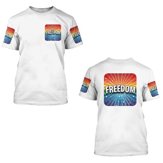 LGBTQ Freedom 3D T Shirts
