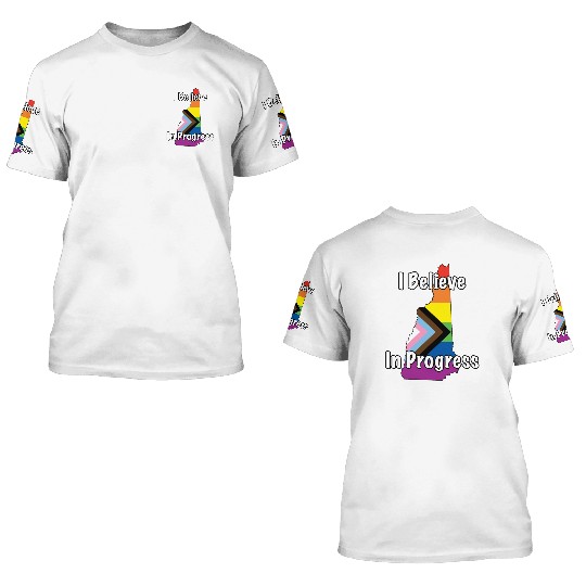 New Hampshire Pride Believe in Progress Flag 3D T Shirts