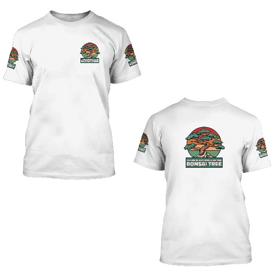 No Tree Like The Bonsai Tree Indoor Bonsai 3D T Shirts