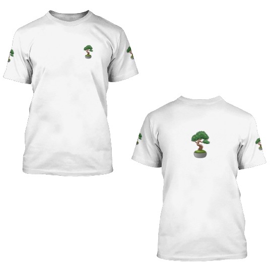 I Never Leaf My Bonsai Tree Behind! Buddhist 3D T Shirts