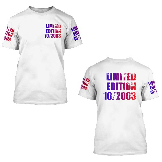 21st birthday Limited Edition 10/2003 3D T Shirts