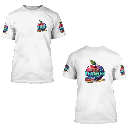 blessed teacher 3D T Shirts