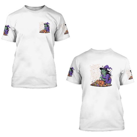 witch better have my candy 2 3D T Shirts