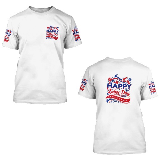 Labor Day 3D T Shirts