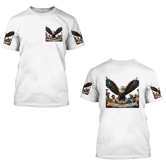 liberty and justice for all 3D T Shirts