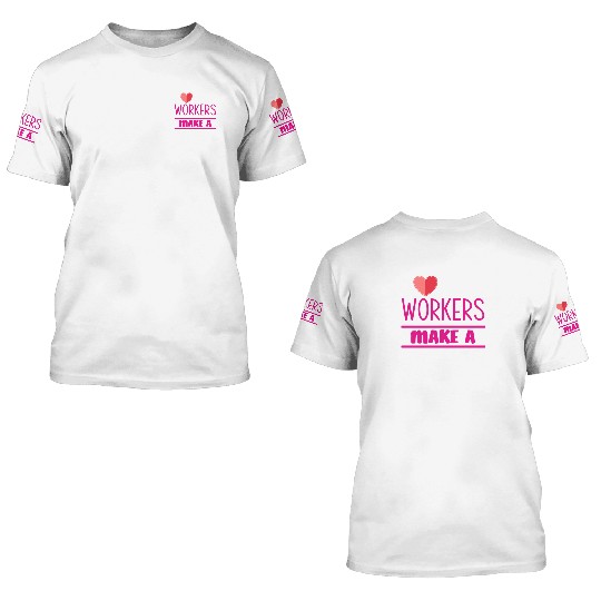 Social Workers Make A Difference 3D T Shirts