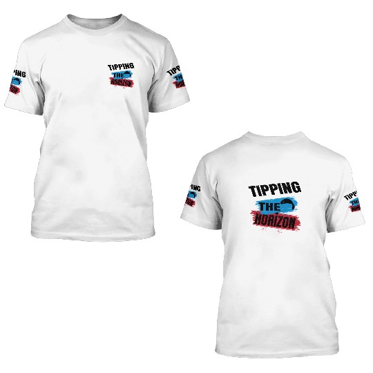 Tipping the Horizon 3D T Shirts