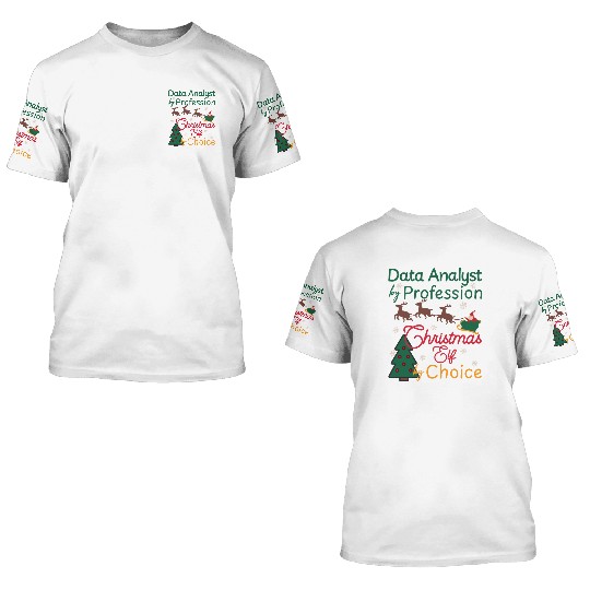 Data Analyst Christmas Xmas Elf Data Science 3D T Shirts