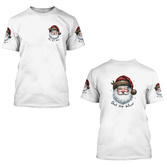 Don t Stop Believin, Santa Christmas 3D T Shirts