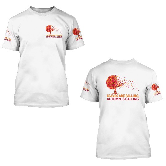 Fall Vibes and Autumn Spirit 3D T Shirts