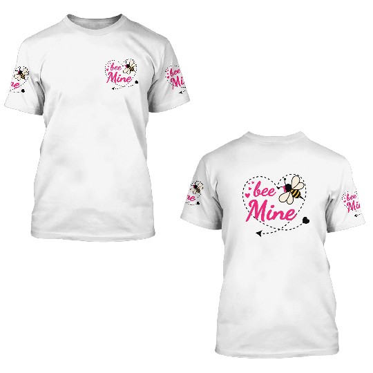 Bee Mine Valentine 3D T Shirts