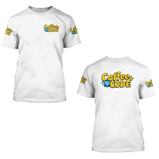 Coffee + Code 3D T Shirts
