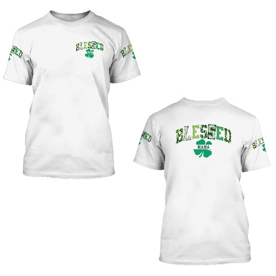 Blessed Mama St Patricks Day Spring and Summer 3D T Shirts