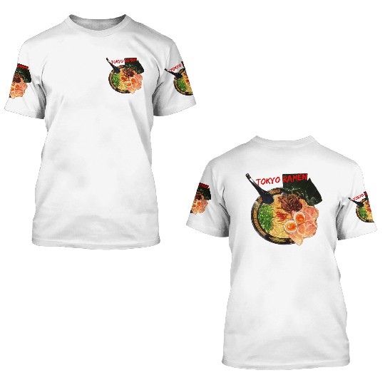TOKYO RAMEN 3D T Shirts