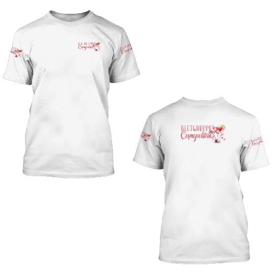 Cocktail Bartender Blutgruppe Cosmopolitan 3D T Shirts