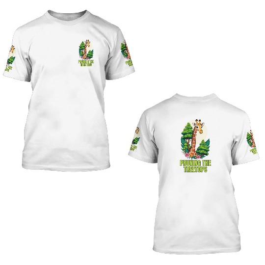 Gardener Giraffe - Pruning the treetops 3D T Shirts