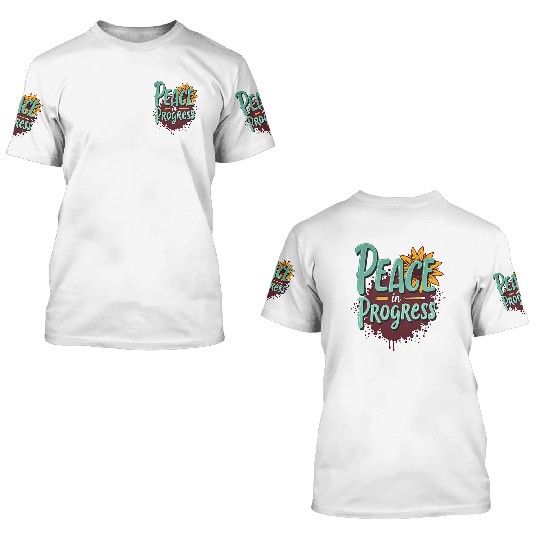 Inspirational Sunflower and Peace Message 3D T Shirts