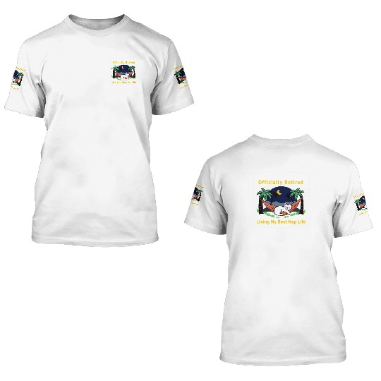 Retired Cat - Living the Dream 3D T Shirts