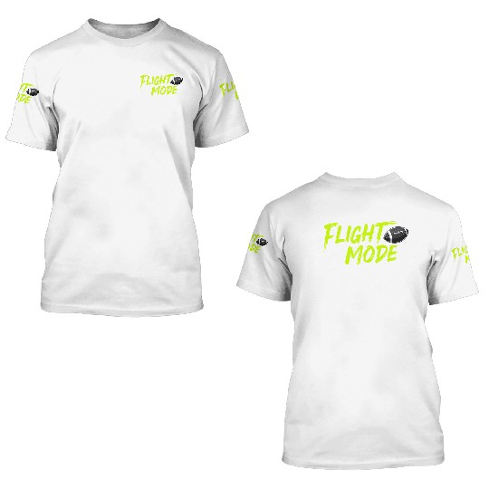 Flight Mode - Football Power activated 3D T Shirts
