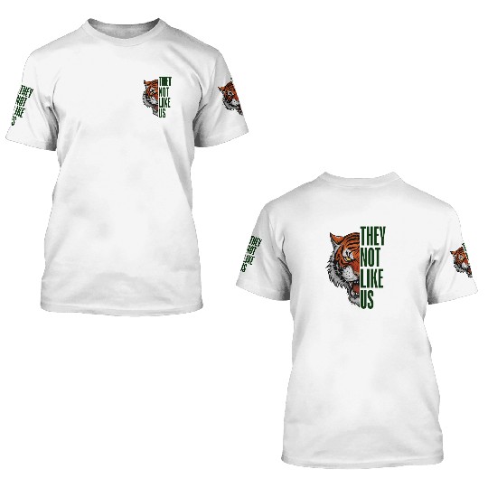They Not Like Us – Tiger Graphic 3D T Shirts