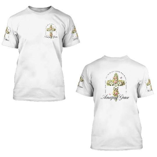 Amazing Grace 3D T Shirts