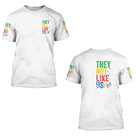They Not Like Us Juneteenth 3D T Shirts