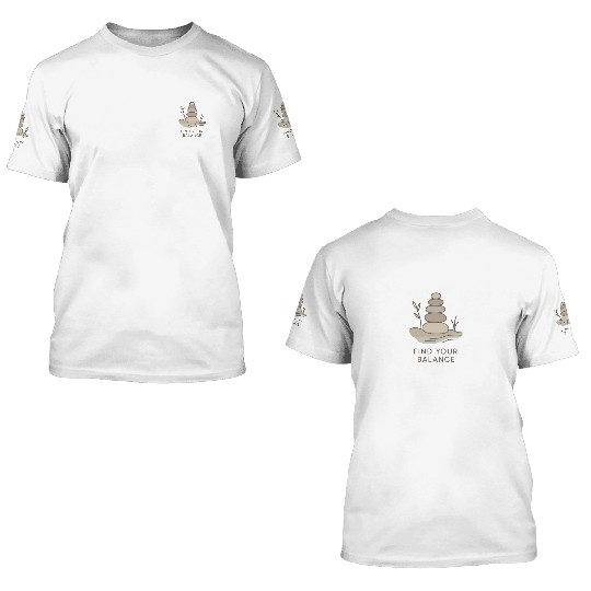 Find Your Balance – Cairn Stone Stack Design 3D T Shirts