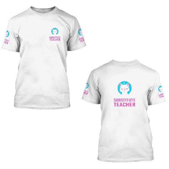 Substitute Teacher Cat Lover 3D T Shirts