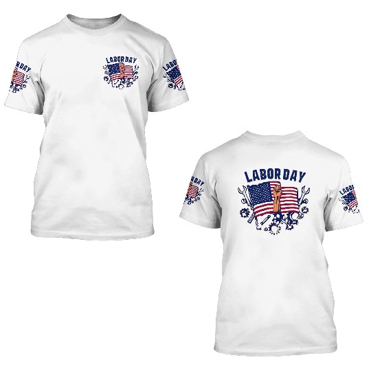 LABOR DAY us 3D T Shirts
