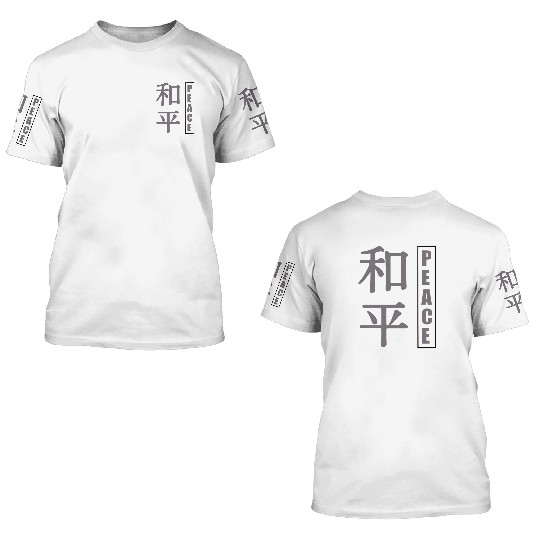 Peaceful Harmony Japanese Kanji Design 3D T Shirts