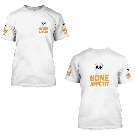 Halloween Skeleton with Bone Appétit Text 3D T Shirts