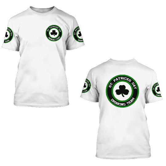 Sta Patrick's Day Drinking Team 3D T Shirts