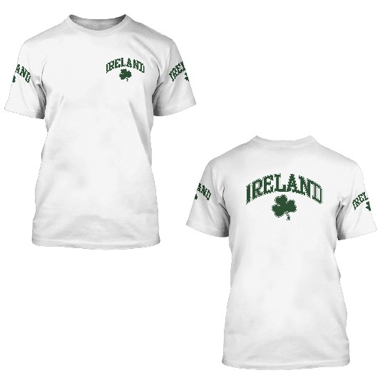 Ireland with Shamrock 3D T Shirts