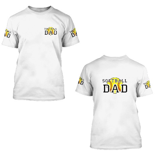 Softball Dad 3D T Shirts